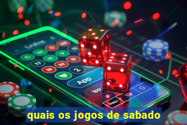 quais os jogos de sabado